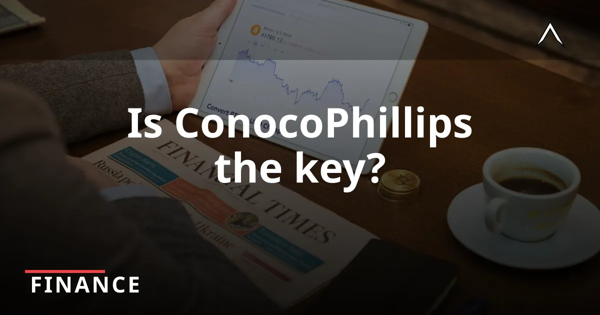 ConocoPhillips: A Natural Hedge in Energy Markets