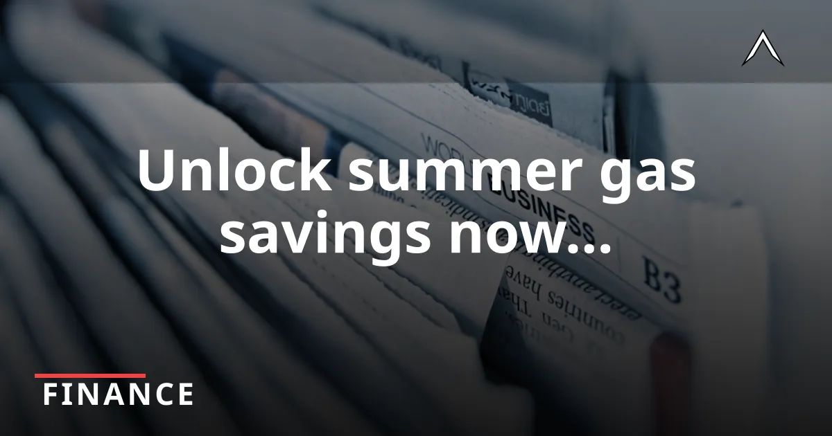 Save Big on Gas This Summer!
