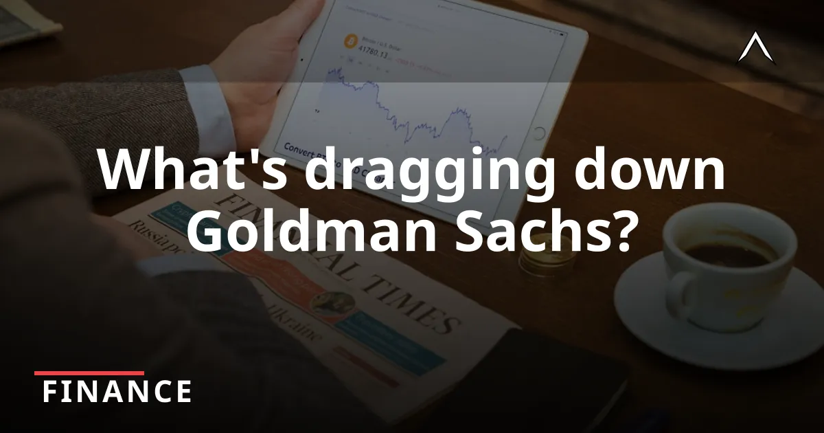 Goldman Sachs Stock: Why It's Underperforming