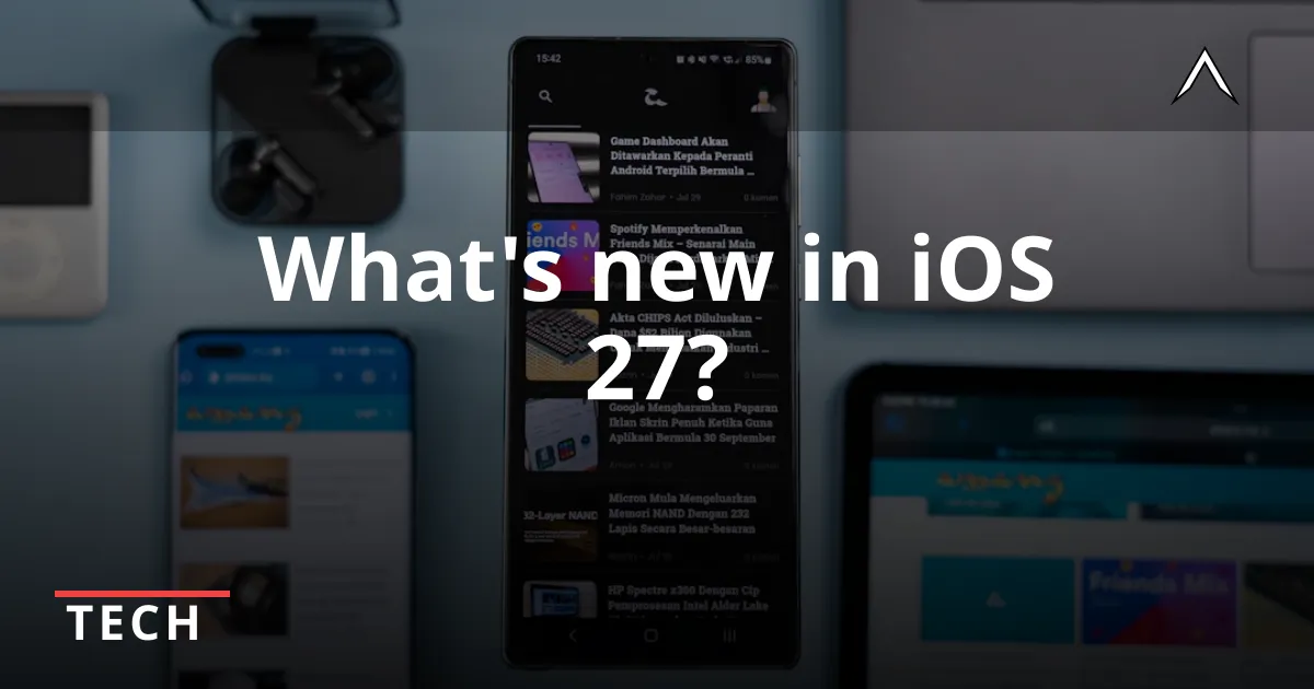 5 Exciting Features in iOS 27 Beta