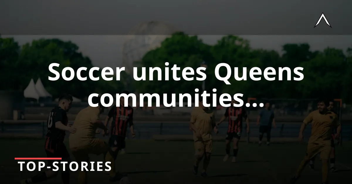 World Cup Fever Hits Queens: A Soccer Journey