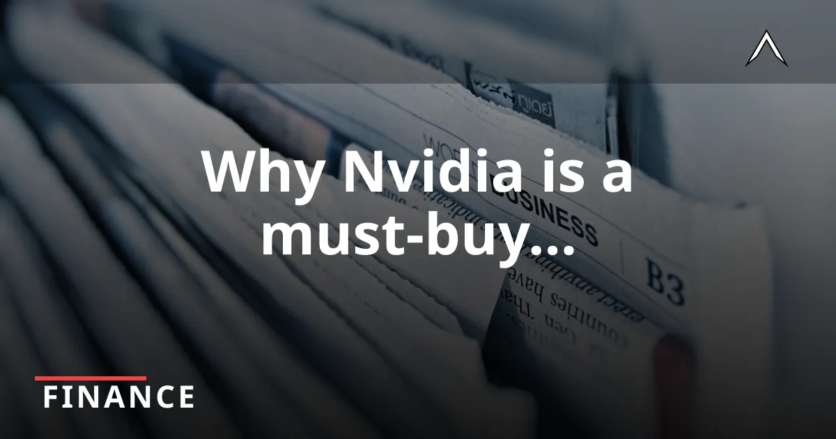 Nvidia: The Best Big Tech Stock to Buy