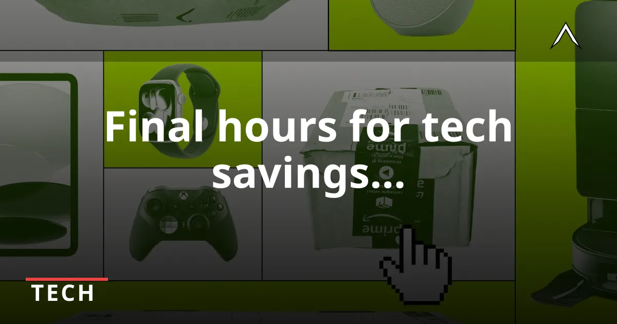 Last Chance: Prime Day 2026 Tech Deals
