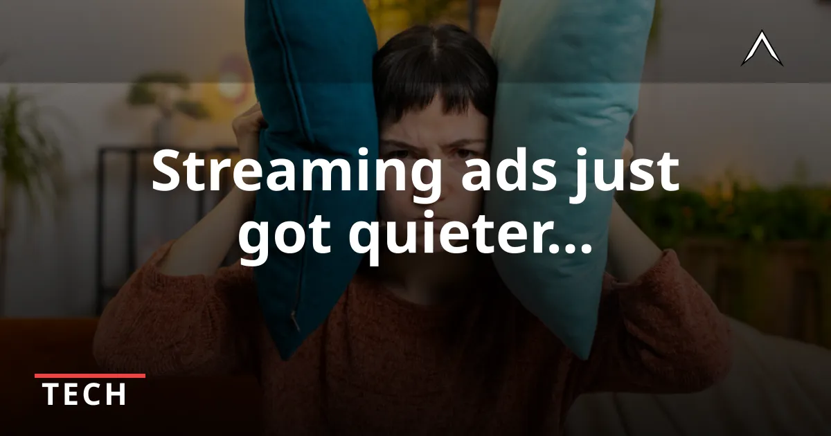 California Bans Loud Ads on Streaming Services
