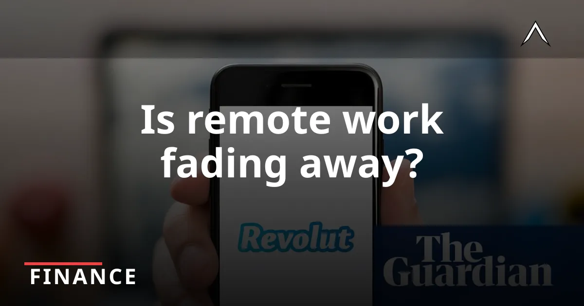 Revolut Shifts to Office Work for New Recruits