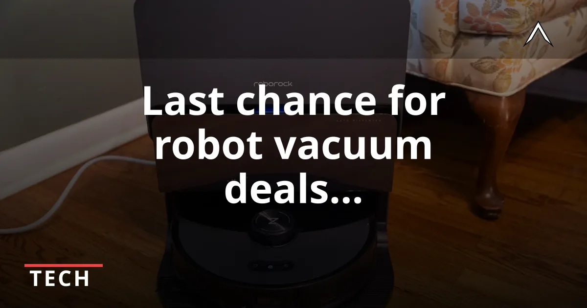 Top Robot Vacuum Deals Before Prime Day Ends