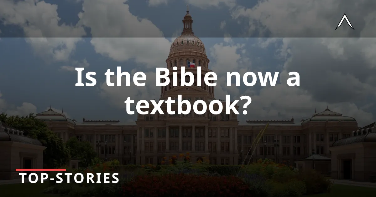 Texas Schools Mandate Bible Passages as Required Reading